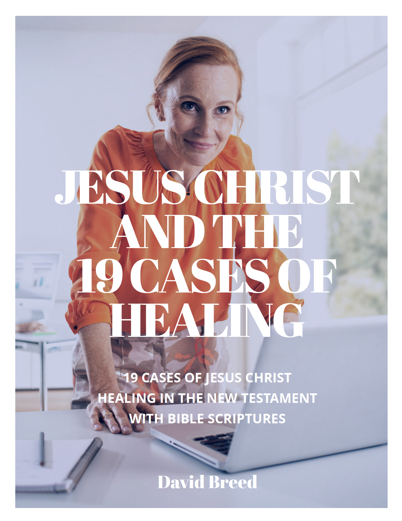 JESUS AND 19 CASES OF HEALING IN THE NT — Life France